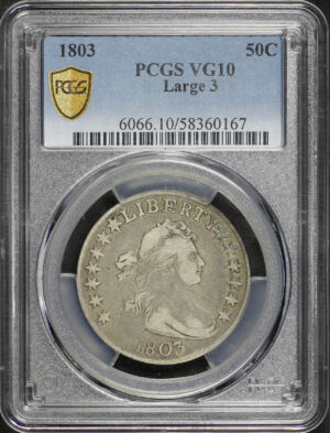 Obverse of this 1803 Draped Bust Half Dollar Large 3 PCGS VG-10