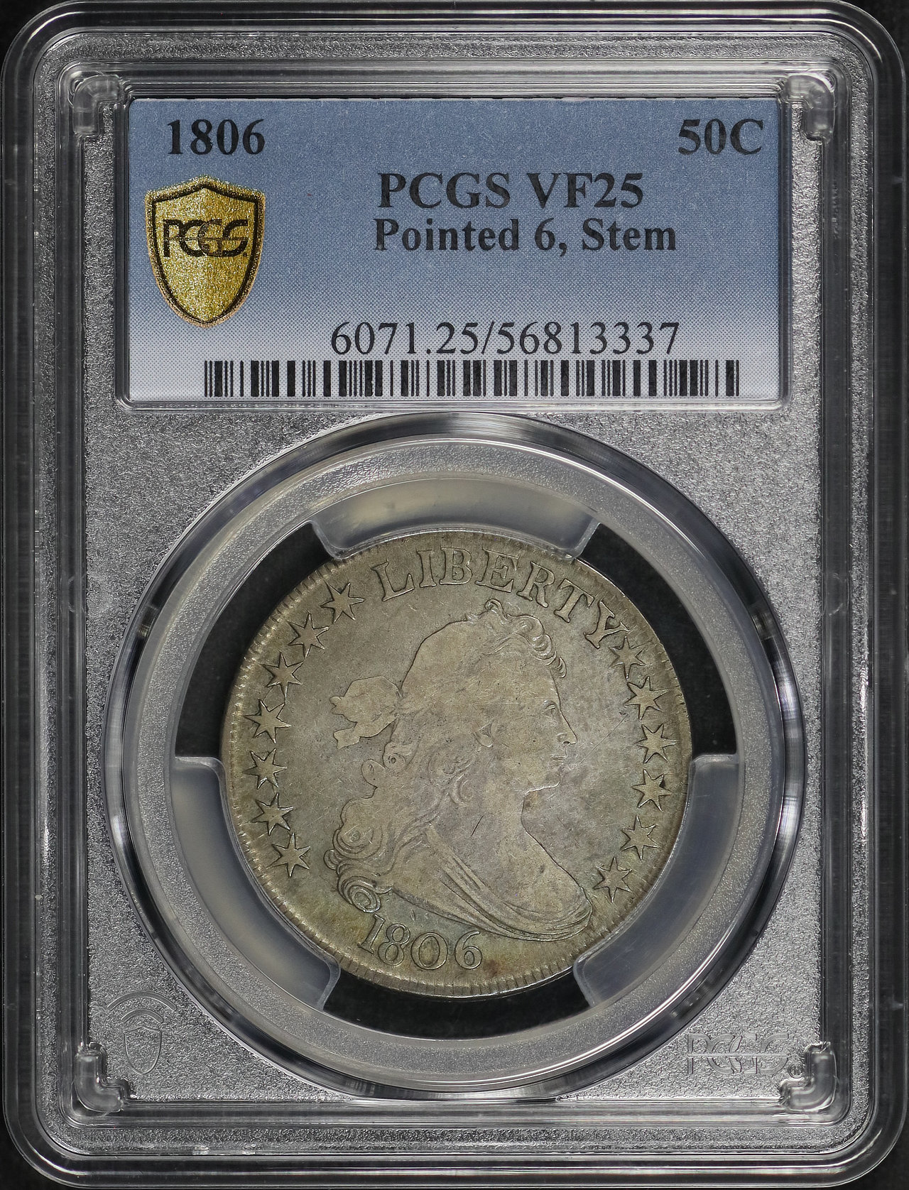 Obverse of this 1806 Draped Bust Half Dollar Pointed 6, Stem PCGS VF-25