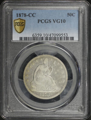 Obverse of this 1878-CC Liberty Seated Half Dollar PCGS VG-10