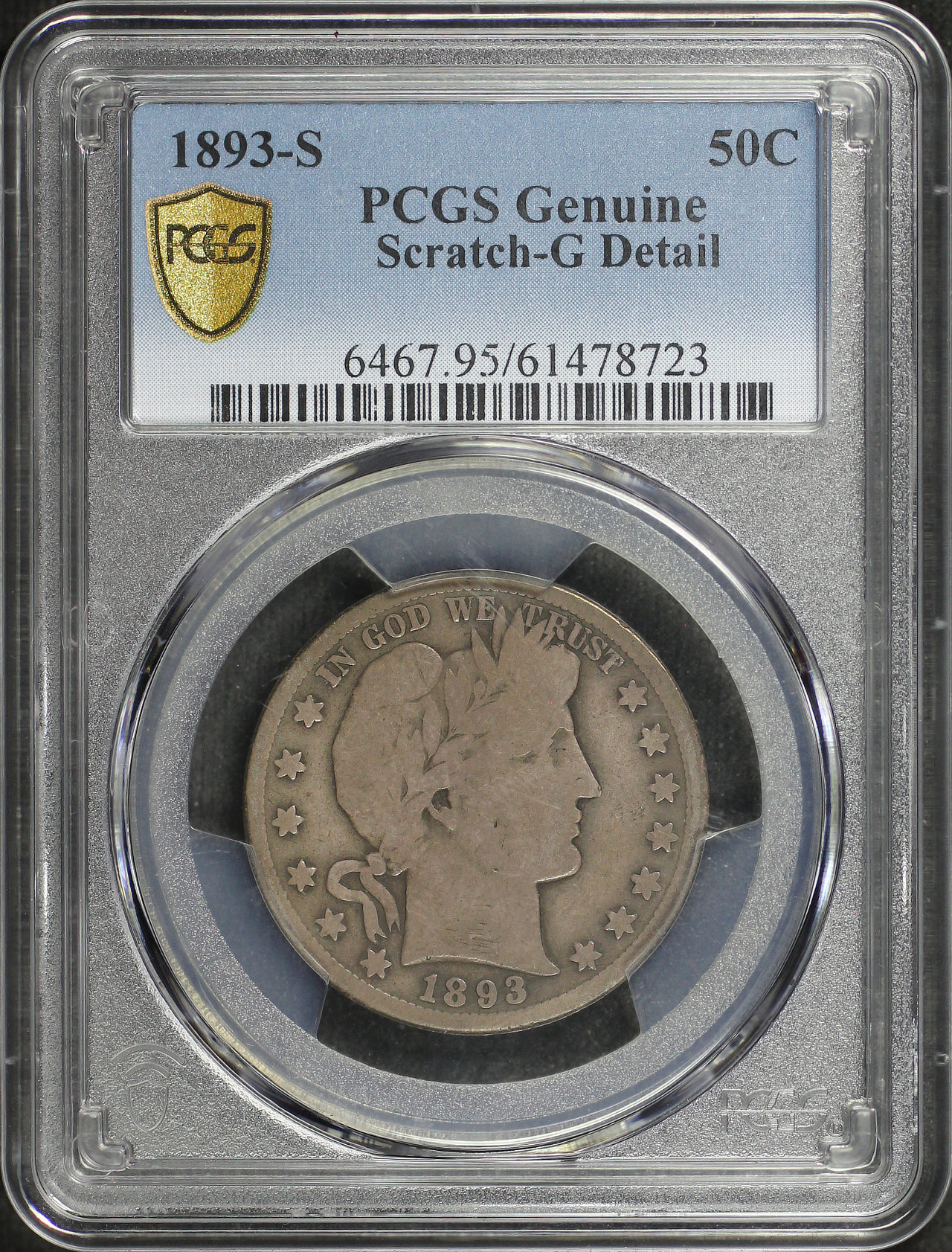 Obverse of this 1893-S Barber Half Dollar PCGS G Details Scratch