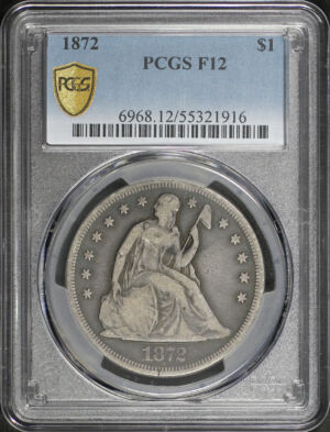 Obverse of this 1872 Liberty Seated Dollar PCGS F-12