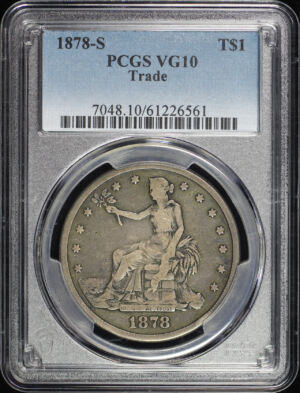 Obverse of this 1878-S Trade Dollar PCGS VG-10