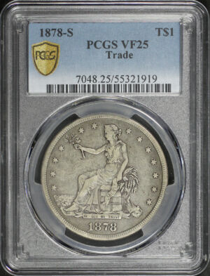 Obverse of this 1878-S Trade Dollar PCGS VF-25