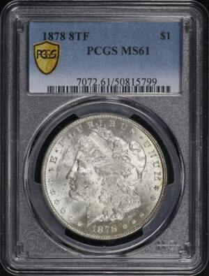 Obverse of this 1878 8TF Morgan Dollar PCGS MS-61