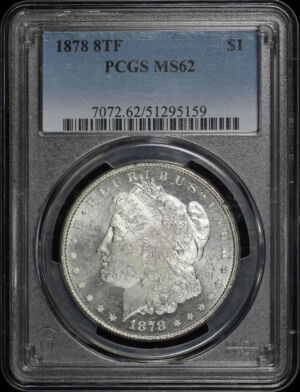 Obverse of this 1878 8TF Morgan Dollar PCGS MS-62