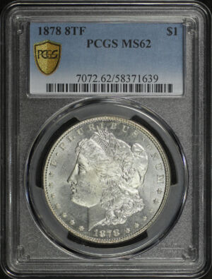 Obverse of this 1878 8TF Morgan Dollar PCGS MS-62