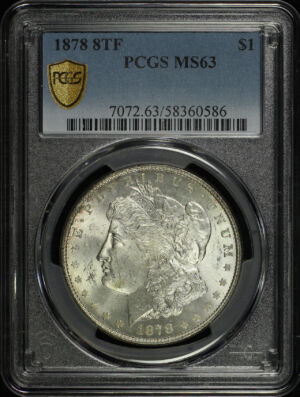 Obverse of this 1878 Morgan Dollar 8TF PCGS MS-63