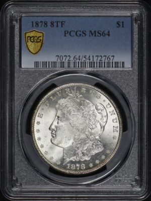 Obverse of this 1878 8TF Morgan Dollar PCGS MS-64