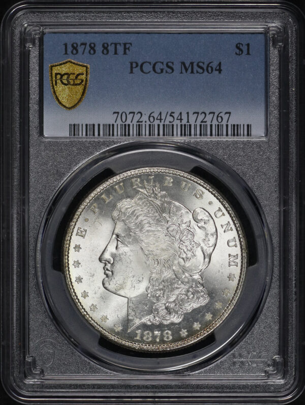 Obverse of this 1878 8TF Morgan Dollar PCGS MS-64