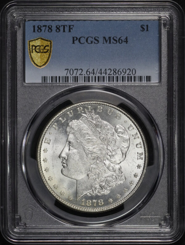 Obverse of this 1878 8TF Morgan Dollar PCGS MS-64