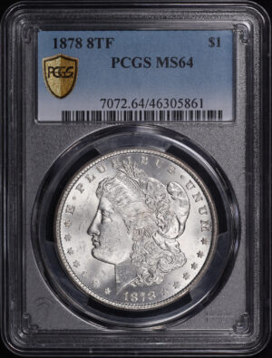 Obverse of this 1878 8TF Morgan Dollar PCGS MS-64