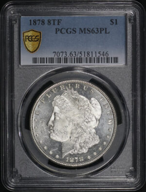 Obverse of this 1878 8TF Morgan Dollar PCGS MS-63 PL