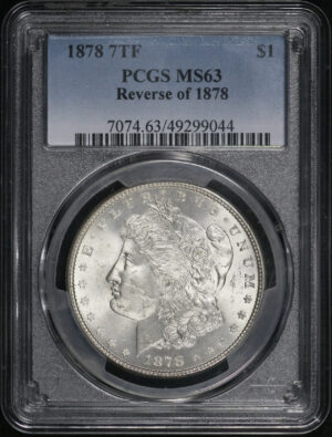 Obverse of this 1878 7TF Morgan Dollar Reverse of 1878 PCGS MS-63