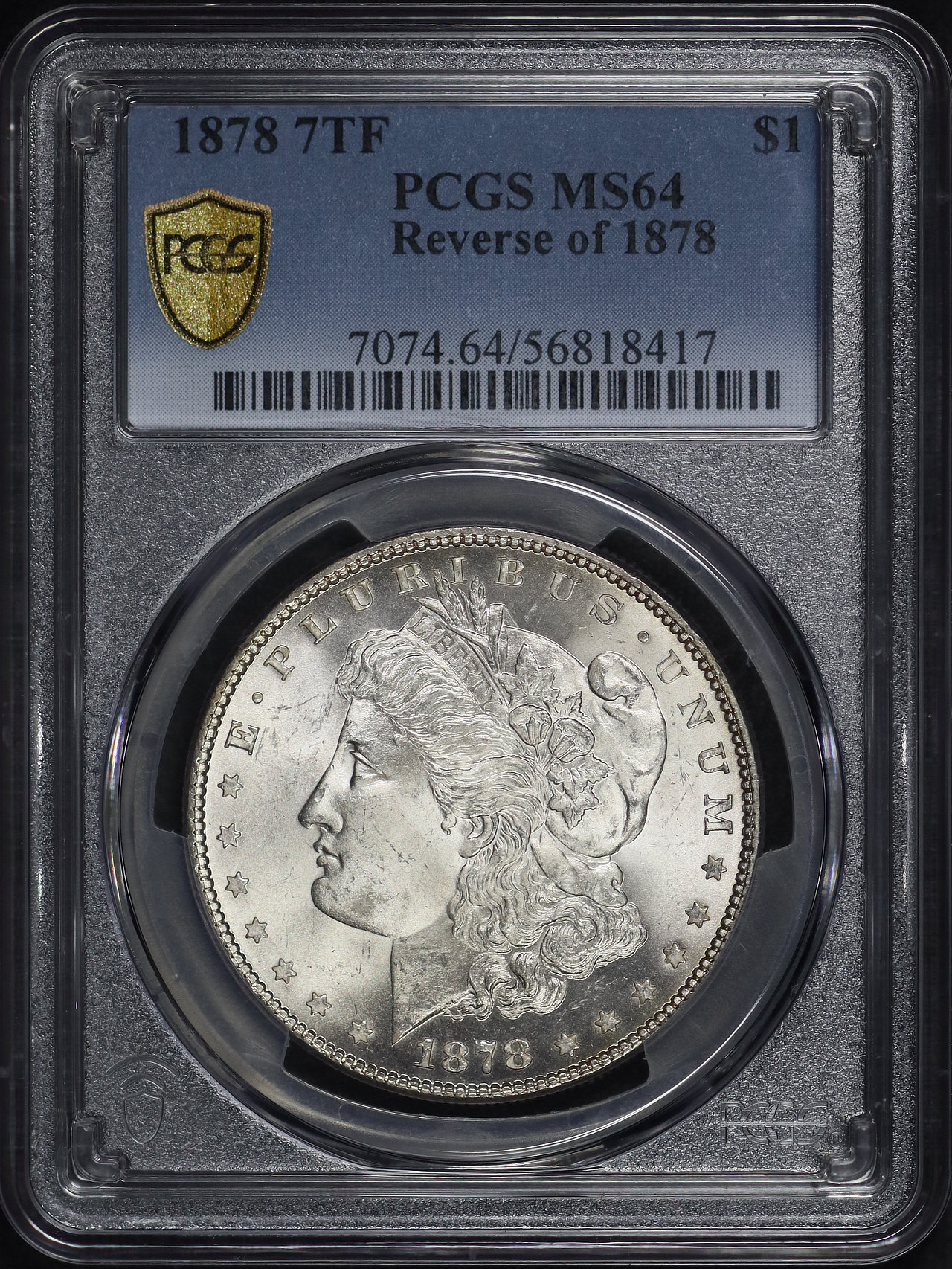 Obverse of this 1878 7TF Morgan Dollar Reverse of 1878 PCGS MS-64