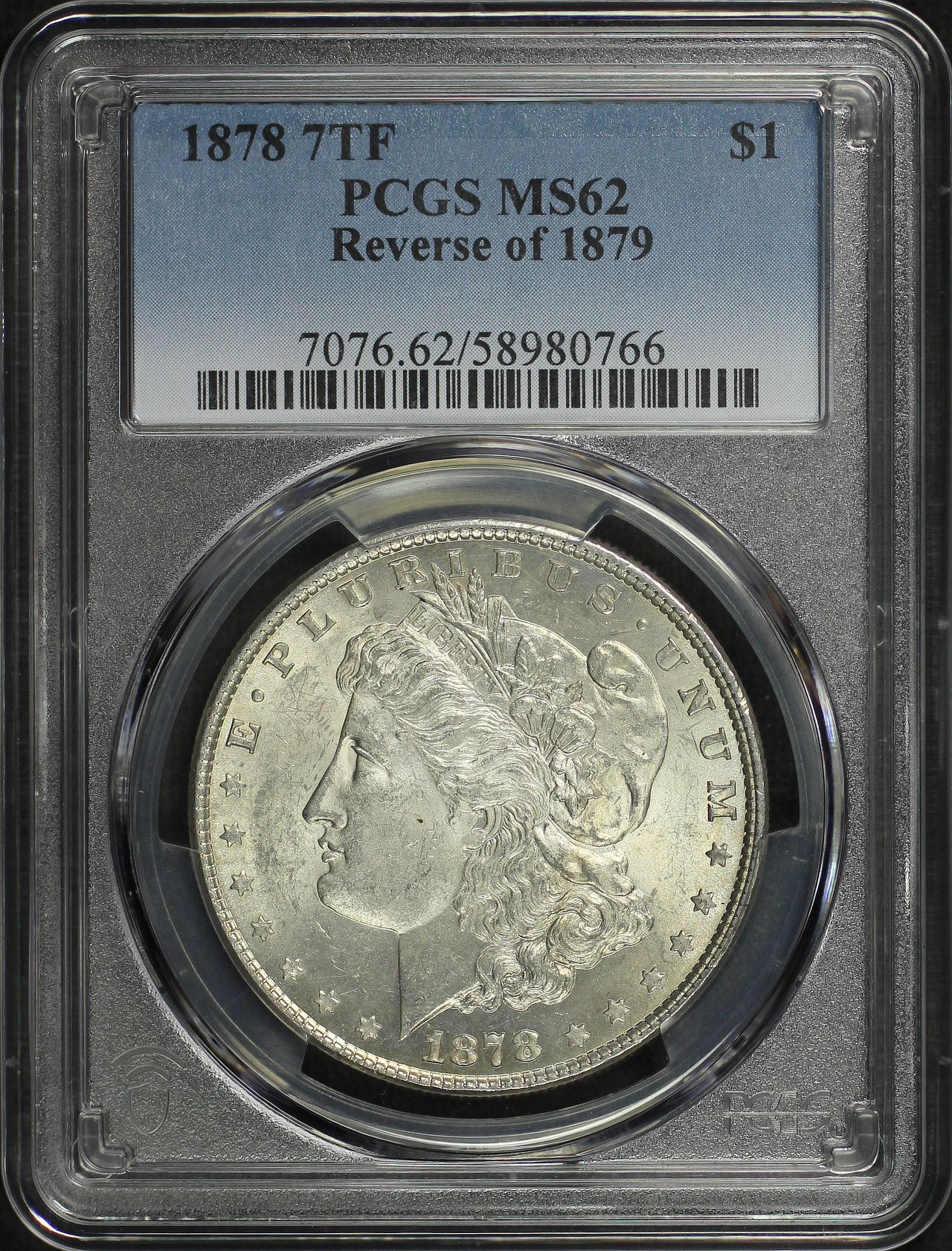 Obverse of this 1878 7TF Morgan Dollar Reverse of 1879 PCGS MS-62