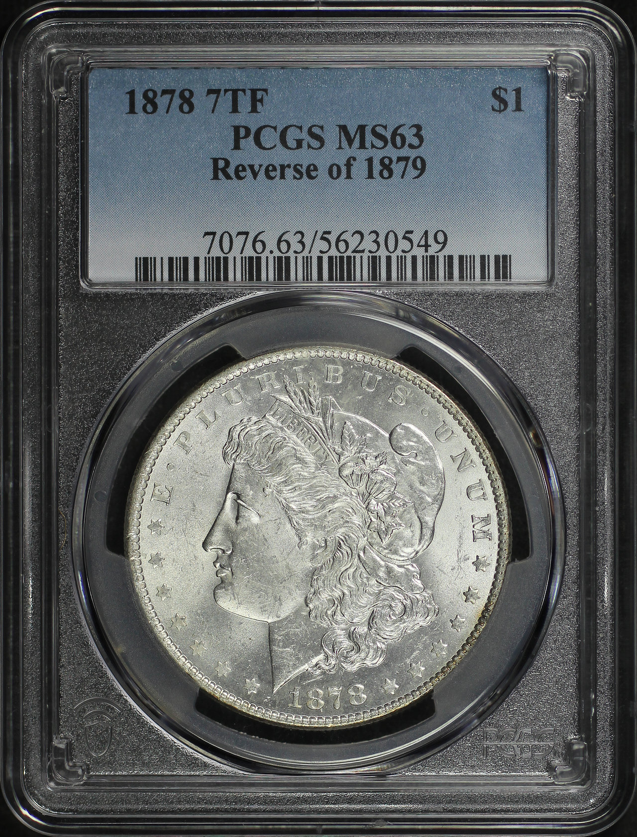 Obverse of this 1878 7TF Morgan Dollar Reverse of 1879 PCGS MS-63