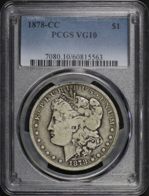 Obverse of this 1878-CC Morgan Dollar PCGS VG-10