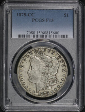 Obverse of this 1878-CC Morgan Dollar PCGS F-15