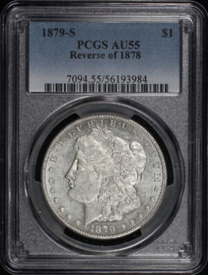 Obverse of this 1879-S Morgan Dollar Reverse of 1878 PCGS AU-55