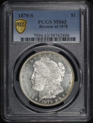 Obverse of this 1879-S Morgan Dollar Reverse of 1878 PCGS MS-63