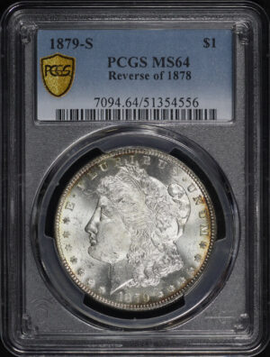 Obverse of this 1879-S Morgan Dollar Reverse of 1878 PCGS MS-64