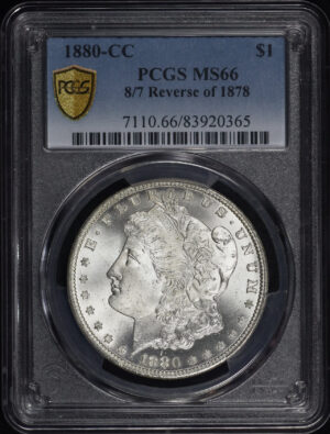 Obverse of this 1880-CC Morgan Dollar 8/7 Reverse of 1878 PCGS MS-66