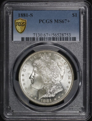 Obverse of this 1881-S Morgan Dollar PCGS MS-67+
