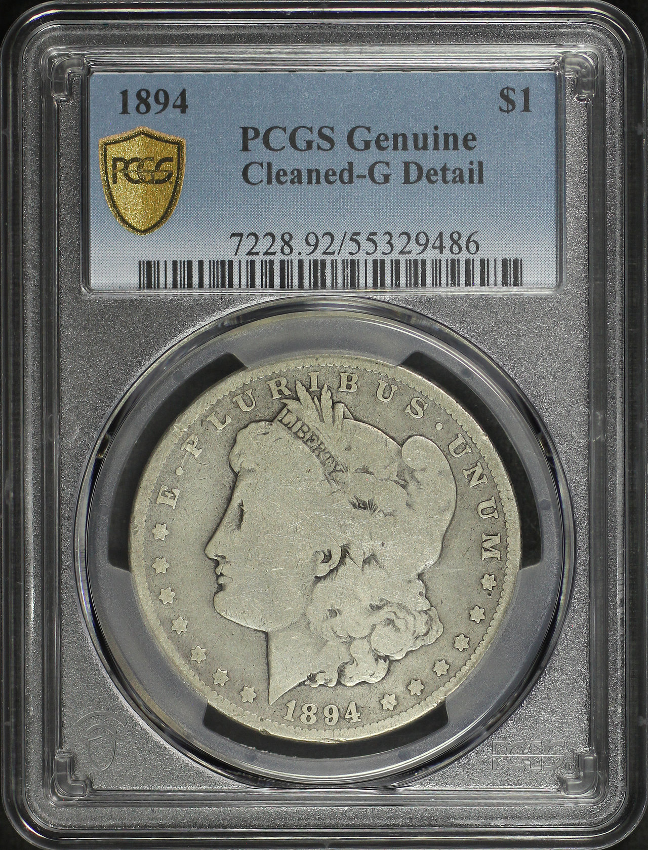 Obverse of this 1894 Morgan Dollar PCGS G Details Cleaned