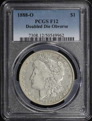 Obverse of this 1888-O Doubled Die Obverse Morgan Dollar PCGS F-12