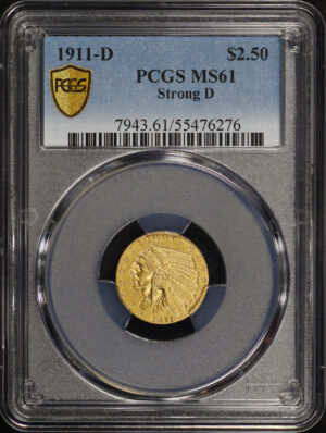 Obverse of this 1911-D Indian $2.5 Strong D PCGS MS-61