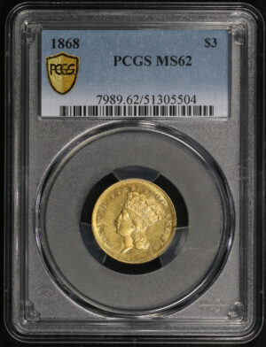 Obverse of this 1868 Three Dollar PCGS MS-62