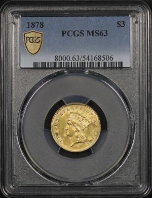 Obverse of this 1878 Three Dollar PCGS MS-63