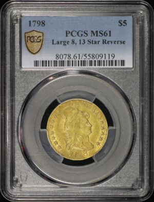Obverse of this 1798 Draped Bust $5 Large 8, 13 Star Reverse PCGS MS-61