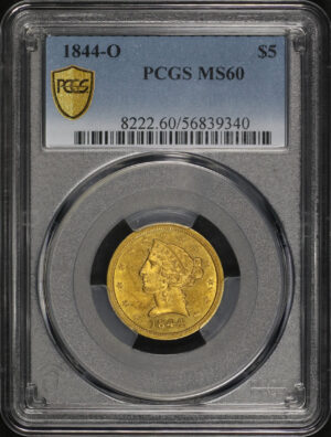 Obverse of this 1844-O Liberty Head $5 PCGS MS-60