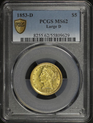 Obverse of this 1853-D Liberty Head $5 Large D PCGS MS-62