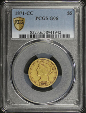 Obverse of this 1871-CC Liberty Head $5 PCGS G-06