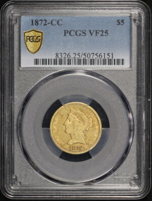 Obverse of this 1872-CC Liberty Head $5 PCGS VF-25