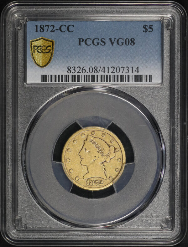 Obverse of this 1872-CC Liberty Head $5 PCGS VG-08