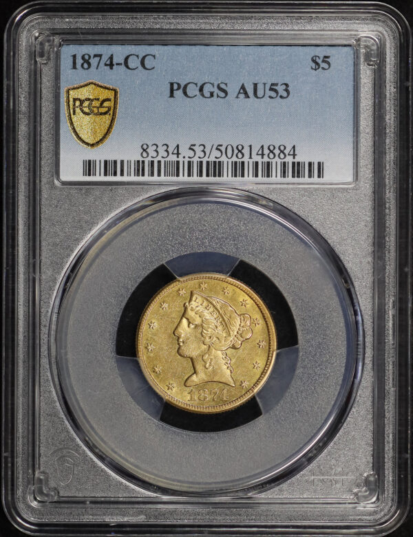 Obverse of this 1874-CC Liberty Head $5 PCGS AU-53