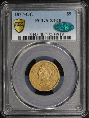 Obverse of this 1877-CC Liberty Head $5 PCGS XF-40 CAC