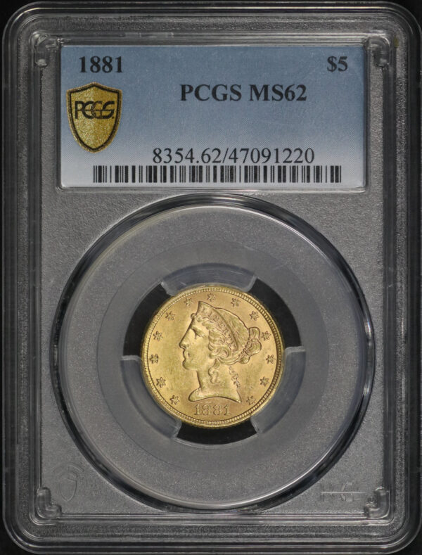 Obverse of this 1881 Liberty Head $5 PCGS MS-62