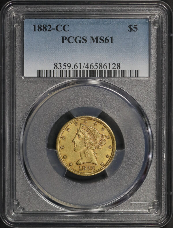 Obverse of this 1882-CC Liberty Head $5 PCGS MS-61