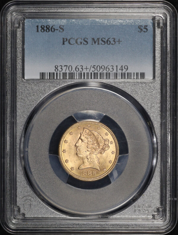 Obverse of this 1886-S Liberty Head $5 PCGS MS-63+