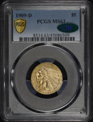 Obverse of this 1909-D Indian $5 PCGS MS-63 CAC