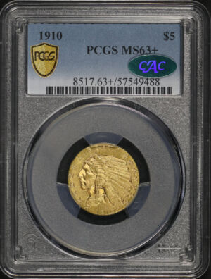 Obverse of this 1910 Indian $5 PCGS MS-63+ CAC