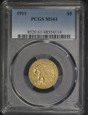 Obverse of this 1911 Indian $5 PCGS MS-61