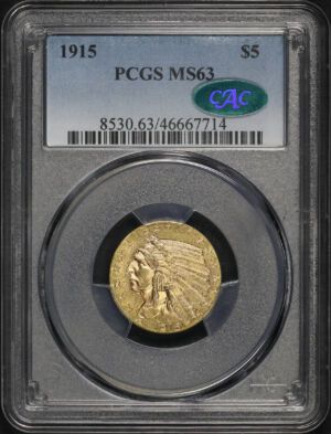 Obverse of this 1915 Indian $5 PCGS MS-63 CAC
