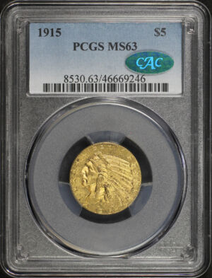 Obverse of this 1915 Indian $5 PCGS MS-63 CAC