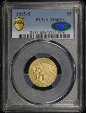 Obverse of this 1915-S Indian $5 PCGS MS-62+ CAC