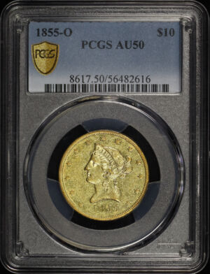 Obverse of this 1855-O Liberty Head $10 PCGS AU-50